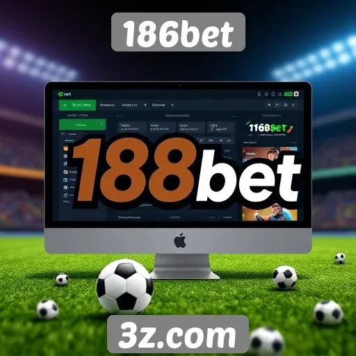 Plataforma 186bet e sua interface amigável